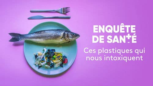 Plastique, la menace toxique Bild 1