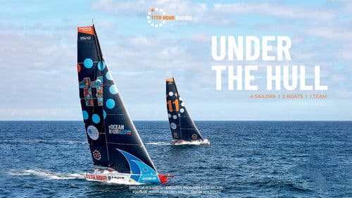 Under the Hull: an 11th Hour Racing Team Documentary Bild 1