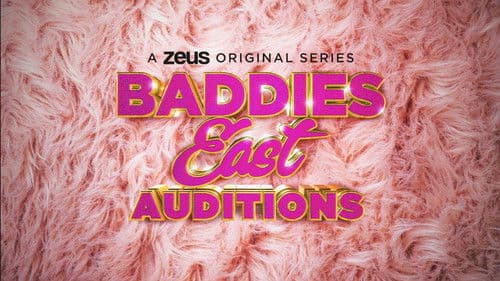Baddies East Auditions Bild 1
