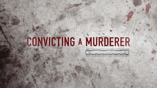 Convicting a Murderer Bild 1