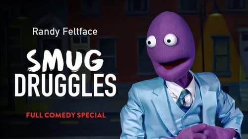 Randy Feltface: Smug Druggles Bild 1