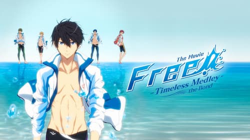 Free!: Timeless Medley - The Bond Bild 1