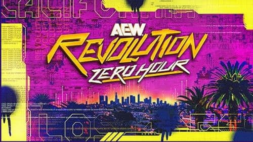 AEW Revolution 2026: Zero Hour Bild 1