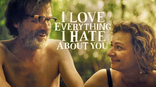 Ich liebe alles, was ich an dir hasse Bild 1