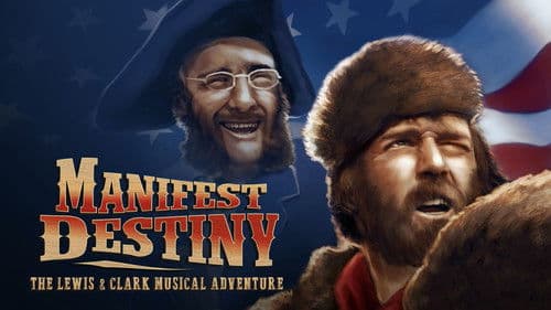 Manifest Destiny: The Lewis & Clark Musical Adventure Bild 2