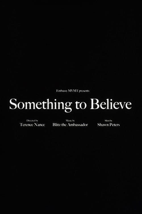 Blitz the Ambassador - Something to Believe