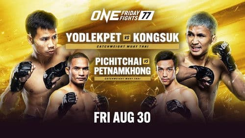ONE Friday Fights 77: Yodlekpet vs. Kongsuk Bild 1