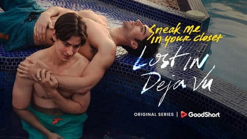 Sneak Me in Your Closet: Lost in Deja Vu Bild 1