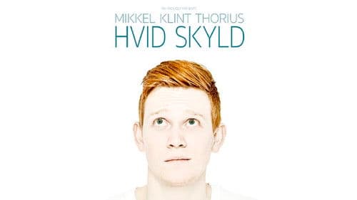 Mikkel Klint Thorius: Hvid Skyld Bild 1