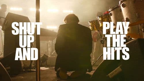 Shut Up and Play the Hits Bild 2