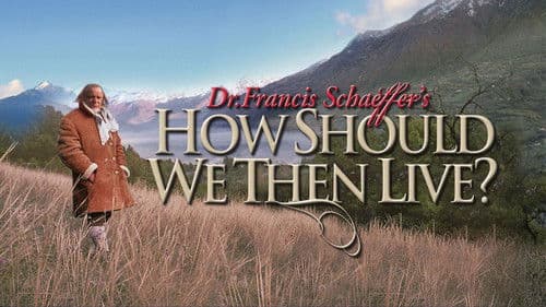 How Should We Then Live? Bild 1