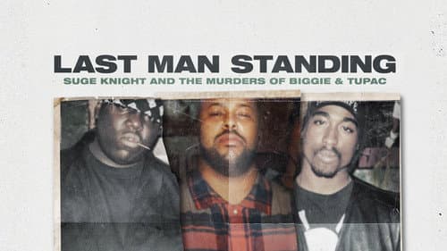 Last Man Standing: Suge Knight and the Murders of Biggie and Tupac Bild 2