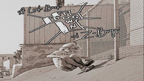 A Look Back: Dogtown & Z-Boys Bild 1