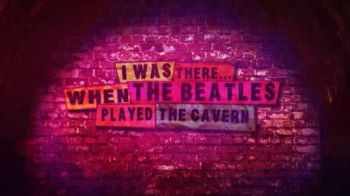 I Was There: When the Beatles Played the Cavern Bild 1
