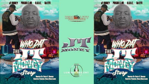 "Who Dat" The JT Money Story Bild 1