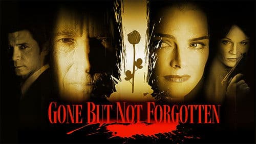 Gone But Not Forgotten Bild 2