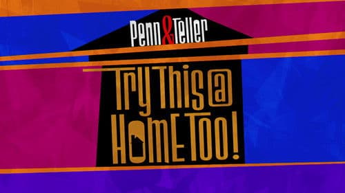 Penn & Teller: Try This at Home Too Bild 1
