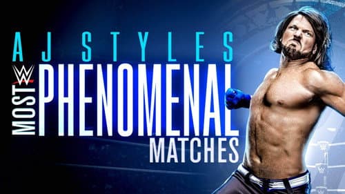 WWE: AJ Styles: Most Phenomenal Matches Bild 1