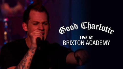 Good Charlotte - Live at Brixton Academy Bild 1