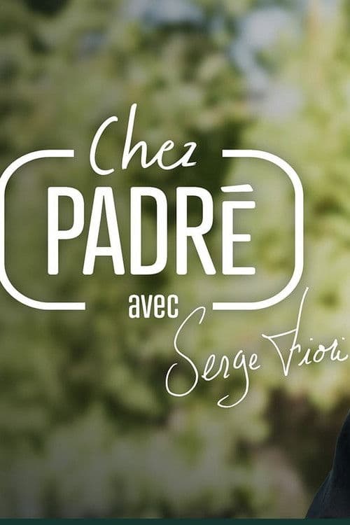 Chez Padré Avec Serge Fiori