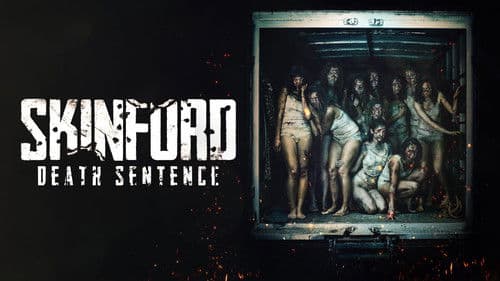 Skinford: Death Sentence Bild 1