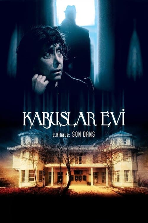 Kabuslar Evi: Son Dans