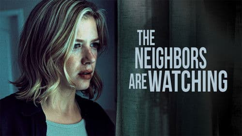 The Neighbors Are Watching Bild 2