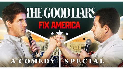 The Good Liars Fix America Bild 1