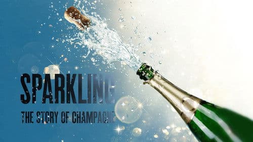 Sparkling: The Story Of Champagne Bild 1