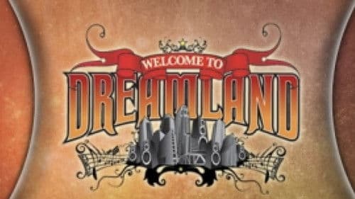Welcome to Dreamland Bild 1