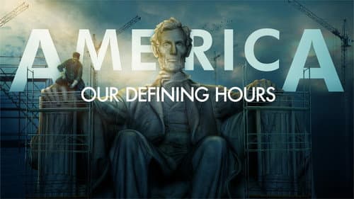 America: Our Defining Hours Bild 2
