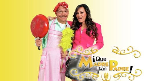 ¡Qué madre, tan padre! Bild 1