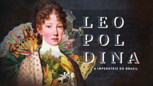 Leopoldina - A Imperatriz do Brasil Bild 2