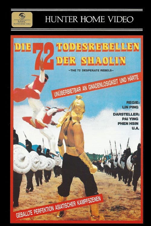 Die 72 Todesrebellen der Shaolin