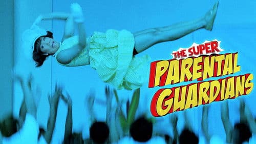 The Super Parental Guardians Bild 3