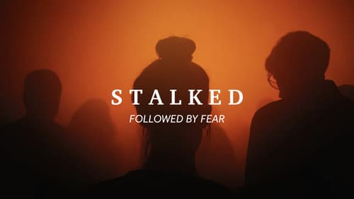 Stalked: Followed By Fear Bild 1