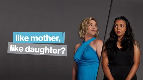 Like Mother, Like Daughter? Bild 3