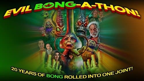 Evil Bong-A-Thon! Bild 1