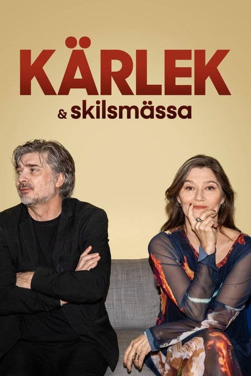Kärlek & Skilsmässa