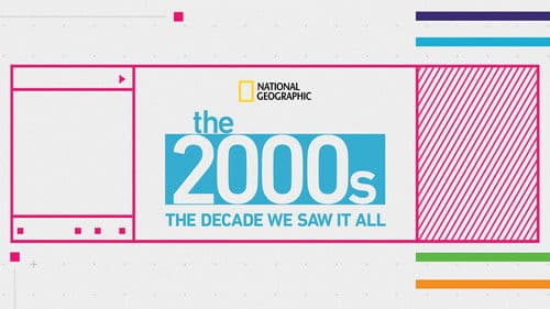The 2000's: The Decade We Saw It All Bild 2