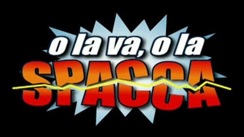 O la va, o la spacca Bild 1