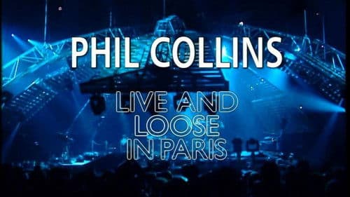 Phil Collins: Live and Loose in Paris Bild 1