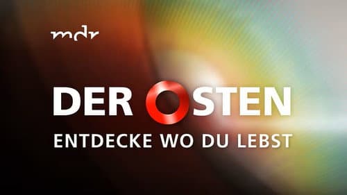 Der Osten - Entdecke wo du lebst Bild 1
