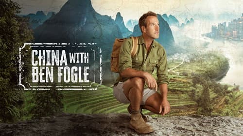 China with Ben Fogle Bild 3