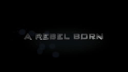 A Rebel Born Bild 2