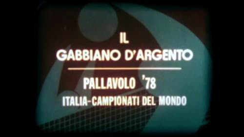 Il Gabbiano d'Argento - Pallavolo '78 Italia-Campionati del Mondo Bild 1