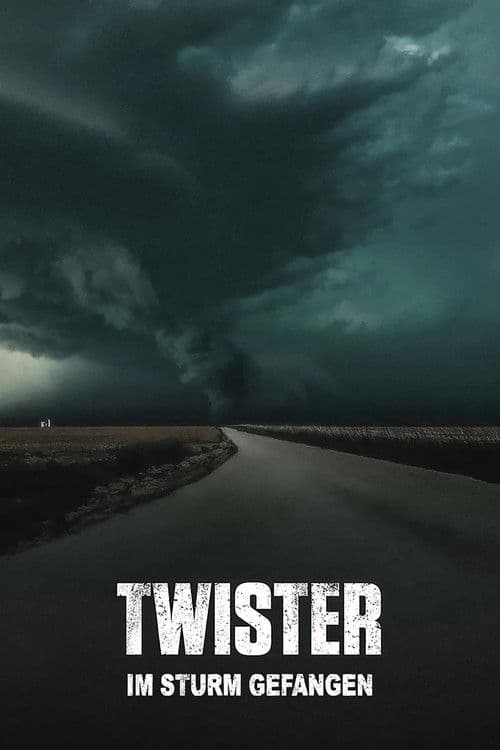 Twister: Im Sturm gefangen