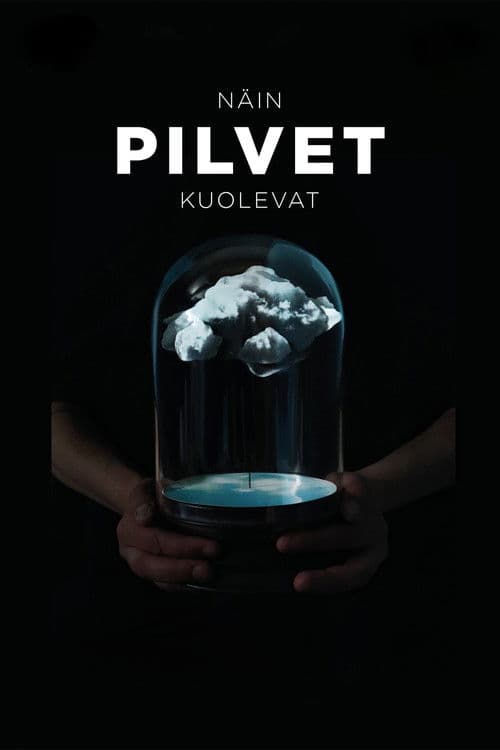 Näin pilvet kuolevat