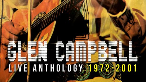 Glen Campbell | Live Anthology (1972-2001) Bild 2