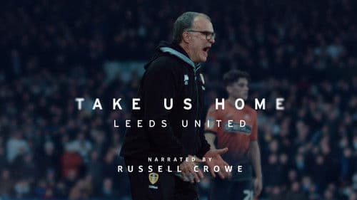 Take Us Home: Leeds United Bild 3